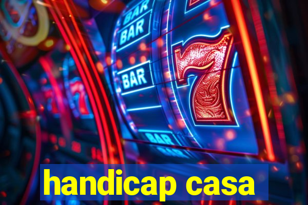 handicap casa